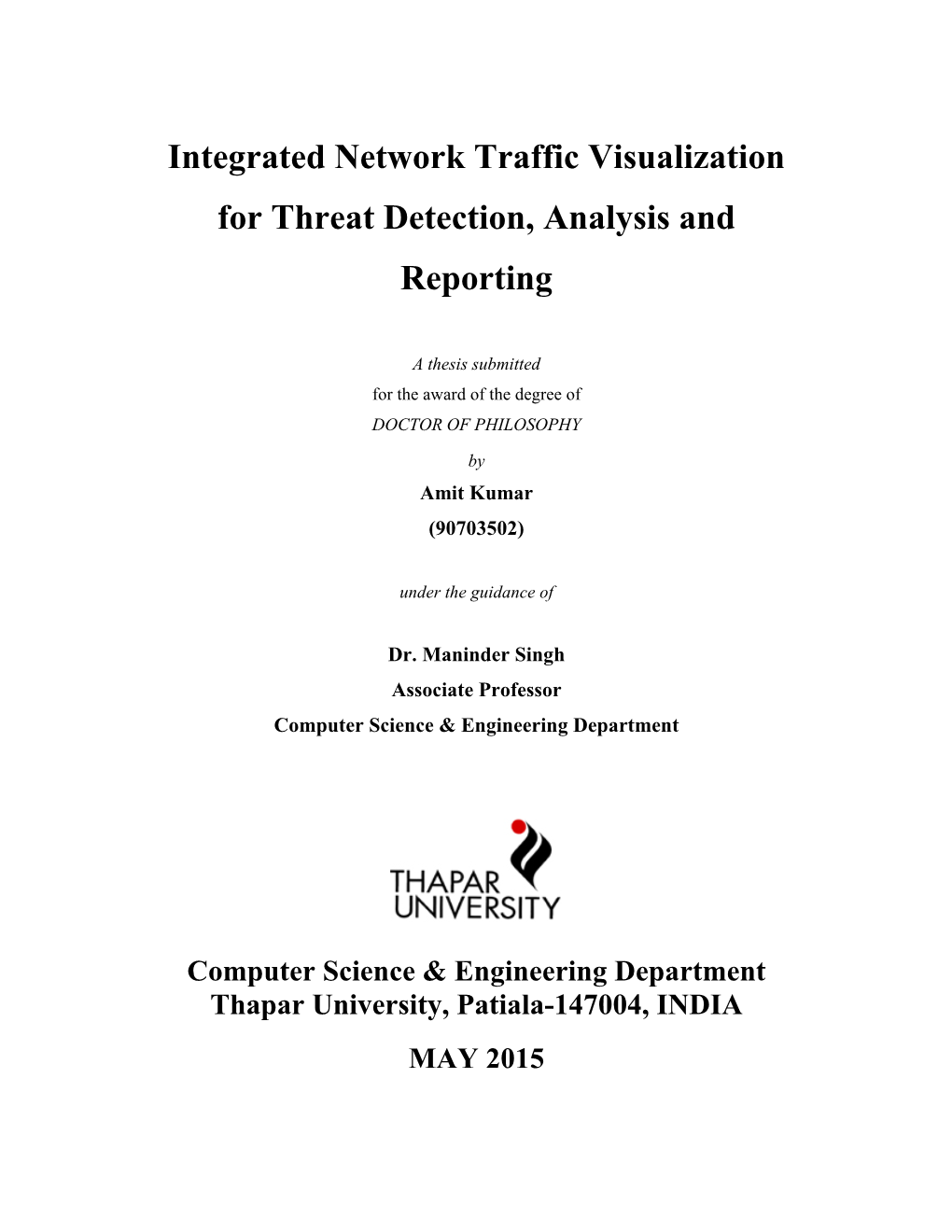 Integrated Network Traffic Visualization for Threat Detection, Analysis and Reporting