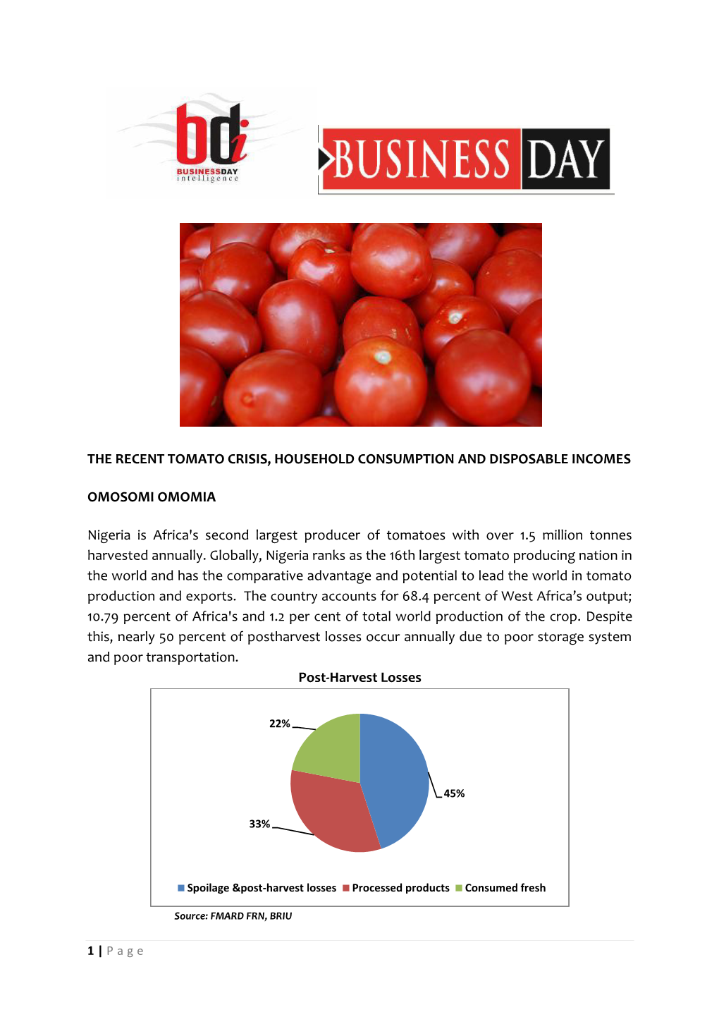 The Recent Tomato Crisis, Household Consumption and Disposable Incomes