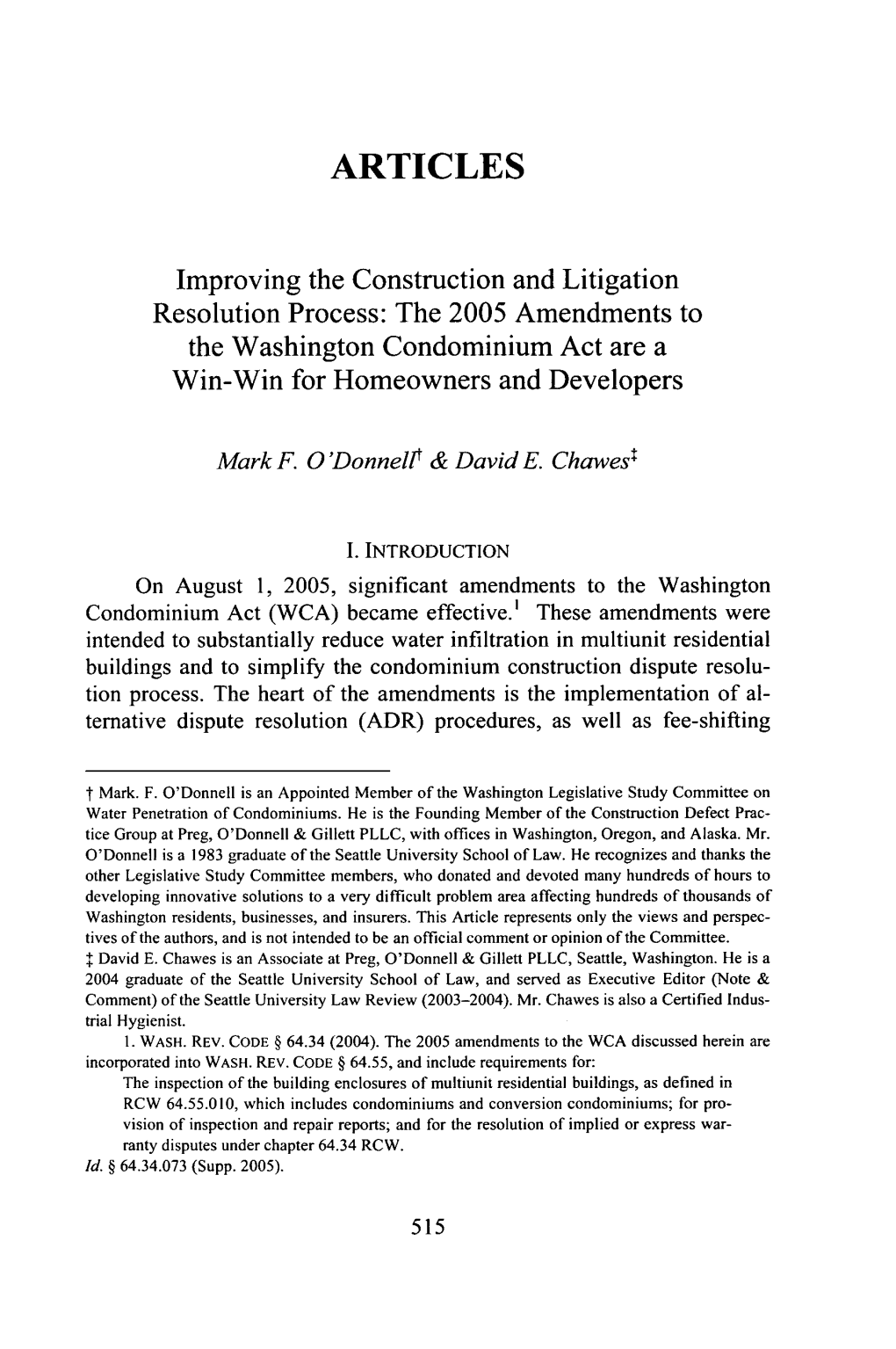 Improving the Construction and Litigation Resolution Process: the 2005 Amendments to the Washington Condominium Act Are a Win-Win for Homeowners and Developers
