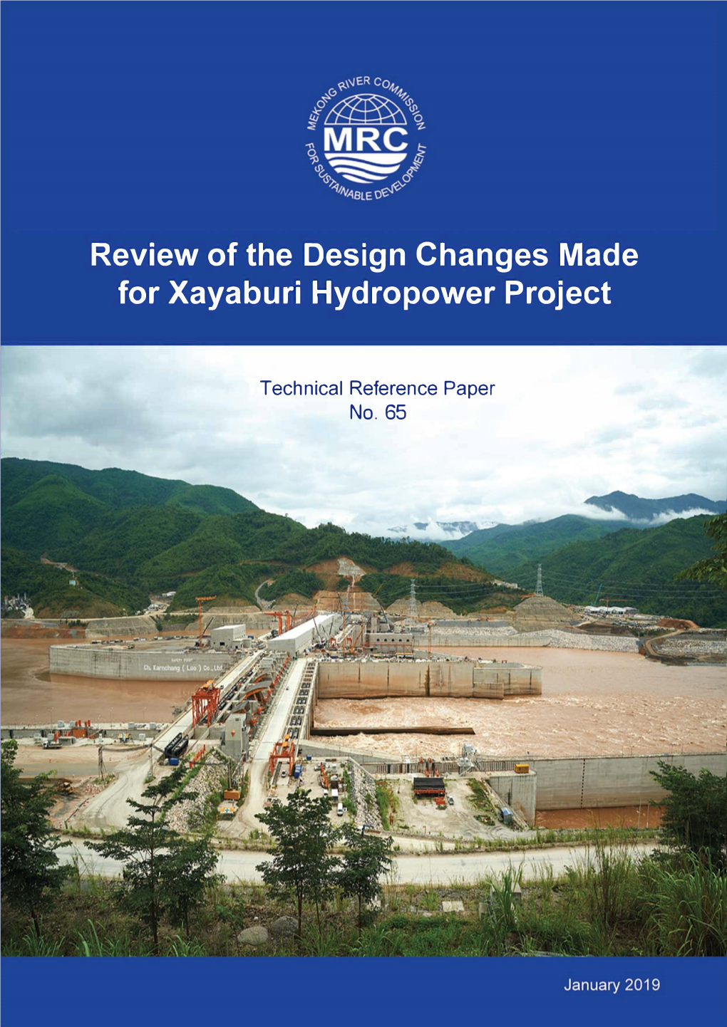 Review of the Design Changes Made for Xayaburi Hydropower Project