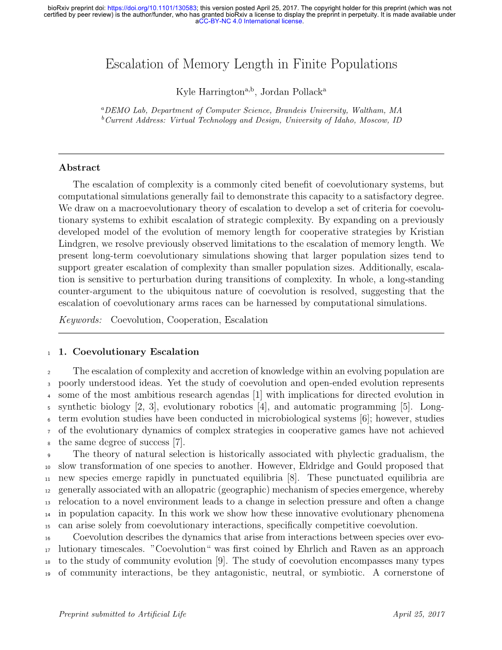 Escalation of Memory Length in Finite Populations