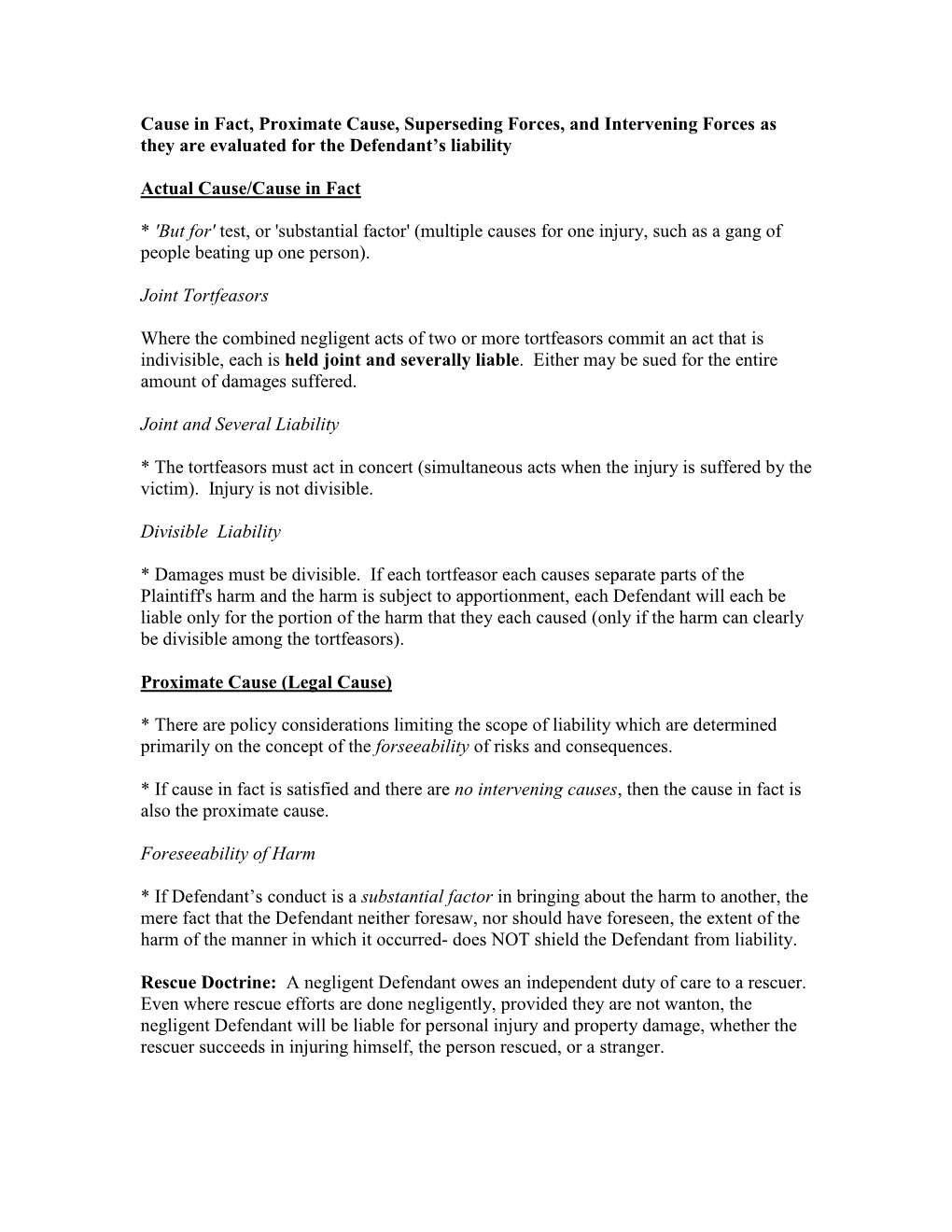 Cause in Fact, Proximate Cause, Superseding Forces, and Intervening Forces As They Are Evaluated for the Defendant’S Liability