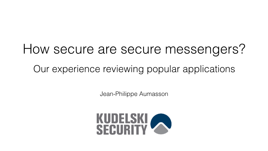 How Secure Are Secure Messengers? Our Experience Reviewing Popular Applications