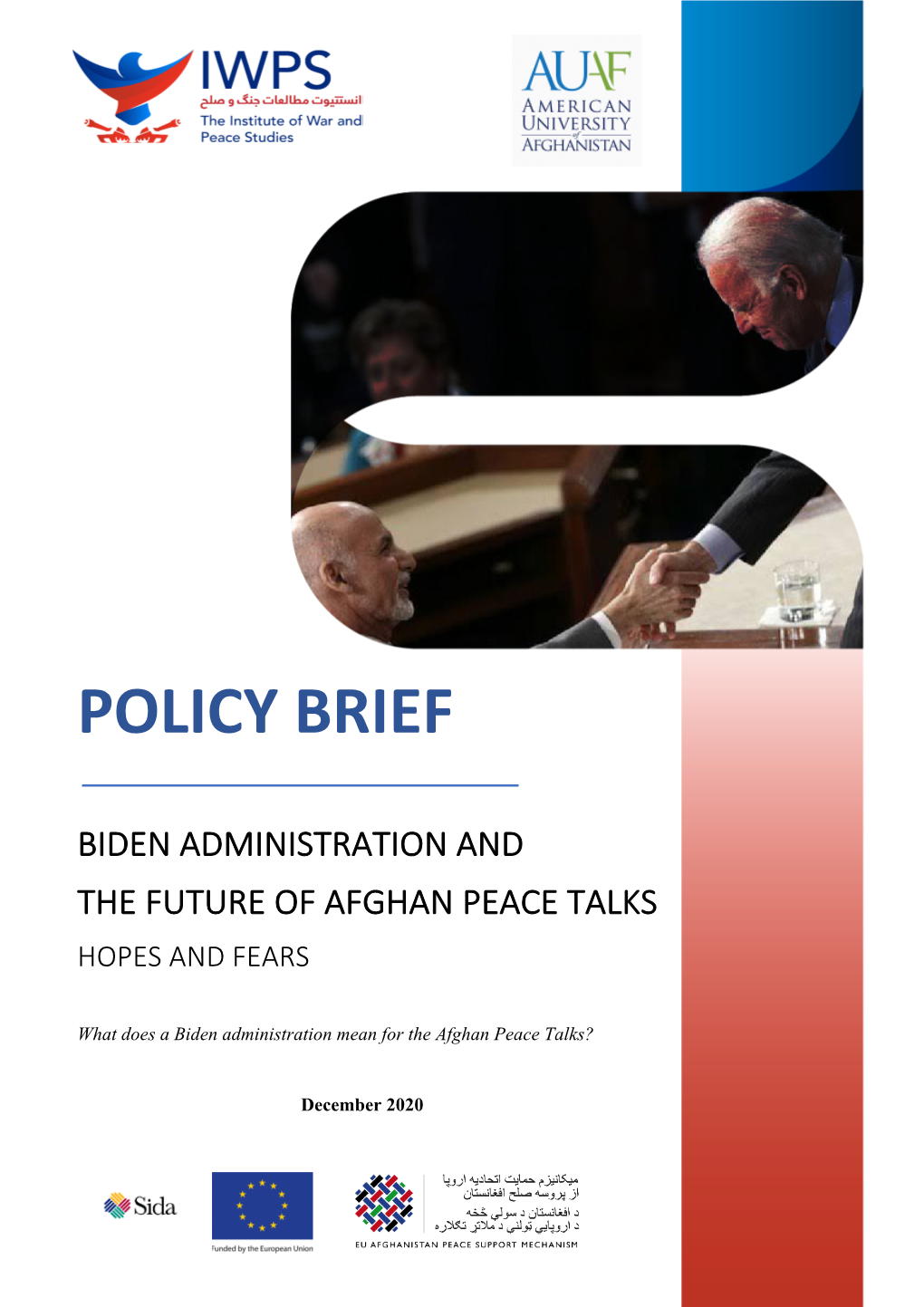 Biden Administration and the Future of Afghan Peace Talks Hopes and Fears