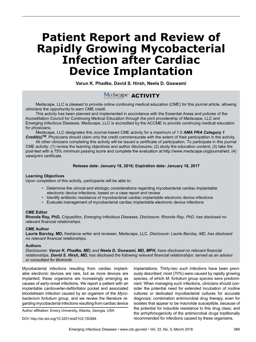 Patient Report and Review of Rapidly Growing Mycobacterial Infection After Cardiac Device Implantation Varun K