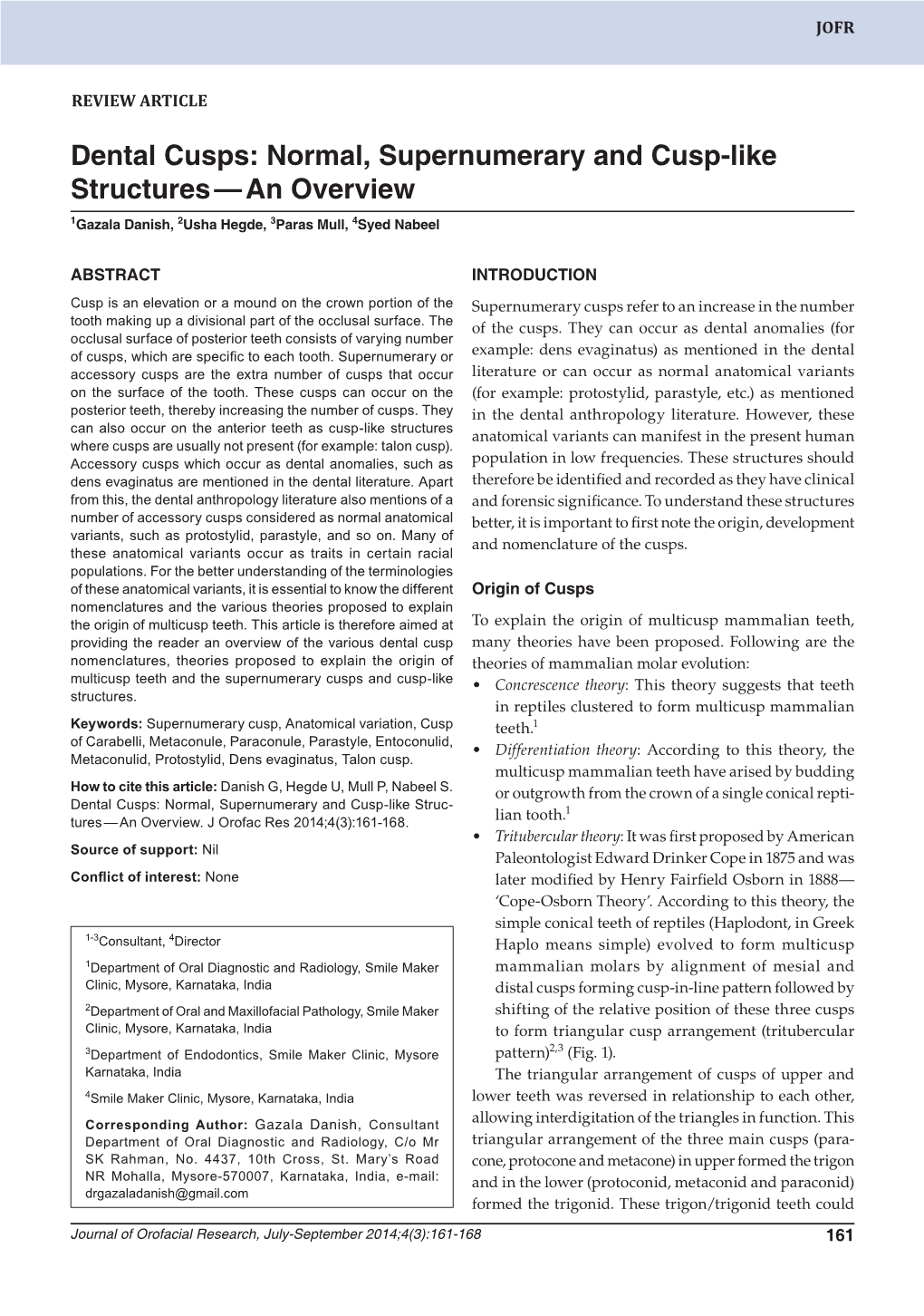 Dental Cusps: Normal, Supernumerary And10.5005/Jp-Journals-10026-1150 Cusp-Like Structures — an Overview REVIEW ARTICLE