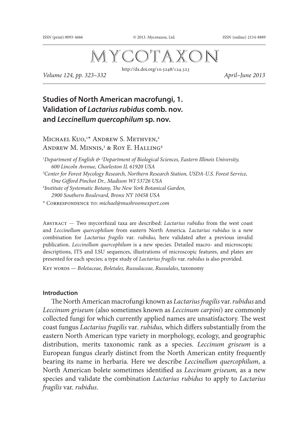 Studies of North American Macrofungi, 1. Validation of Lactarius Rubidus Comb. Nov. and Leccinellum Quercophilum Sp. Nov