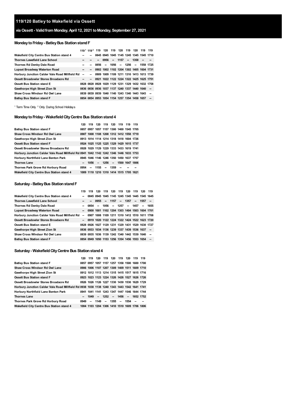 119/120 Batley to Wakefield Via Ossett Via Ossett - Valid from Monday, April 12, 2021 to Monday, September 27, 2021