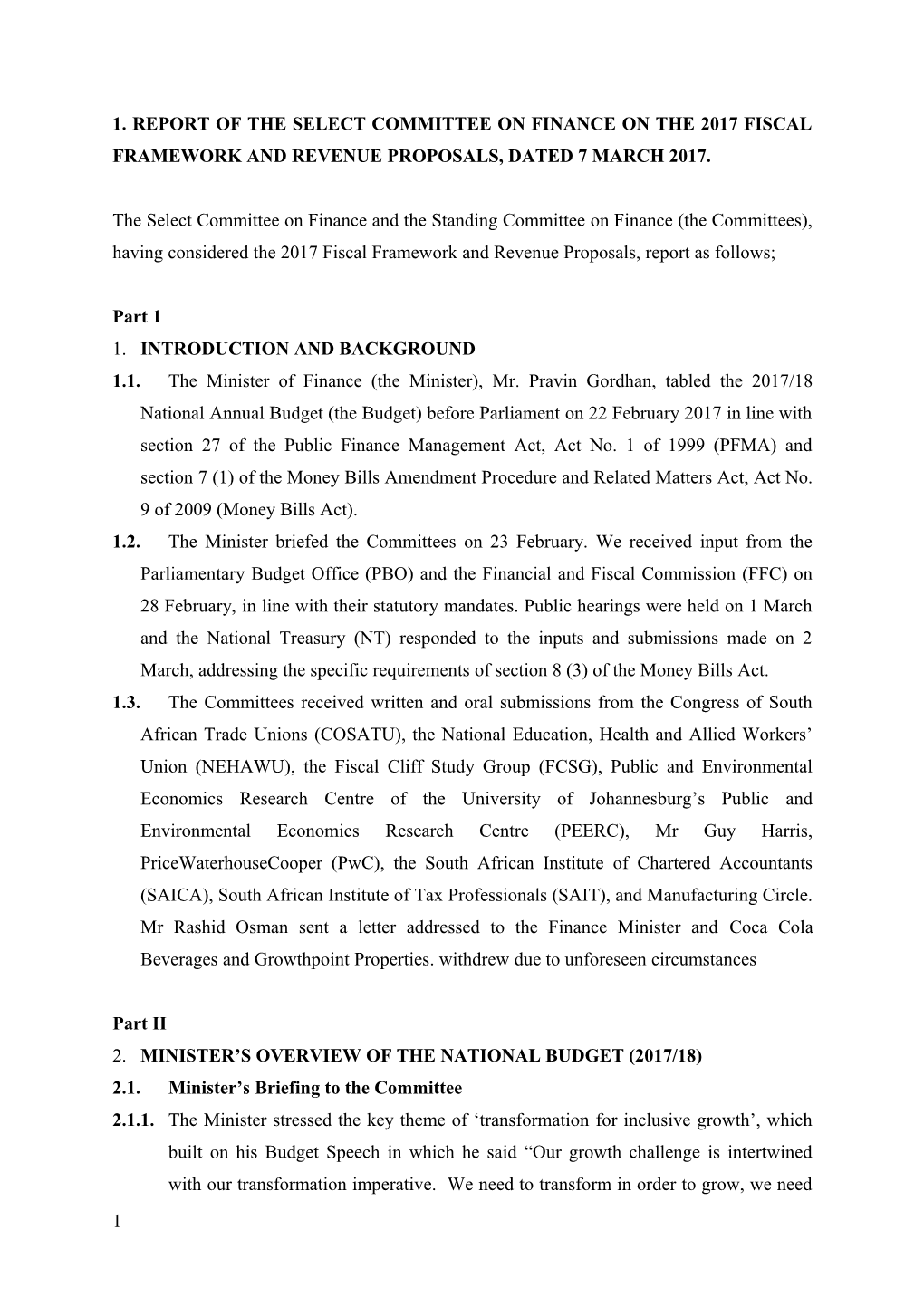 1. Report of the Select Committee on Finance on the 2017 Fiscal Framework and Revenue