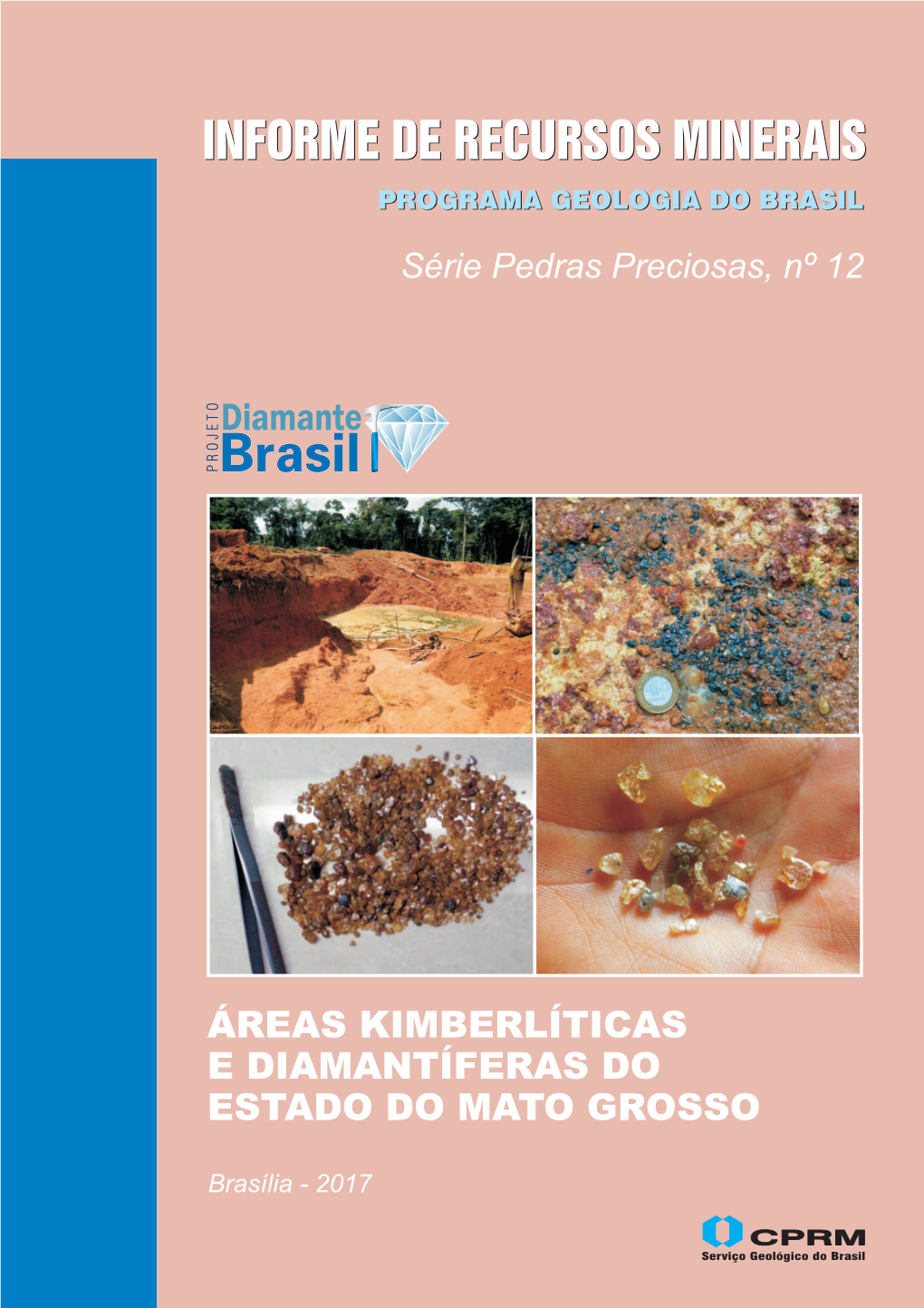 Áreas Kimberlíticas E Diamantíferas Do Estado Do Mato Grosso