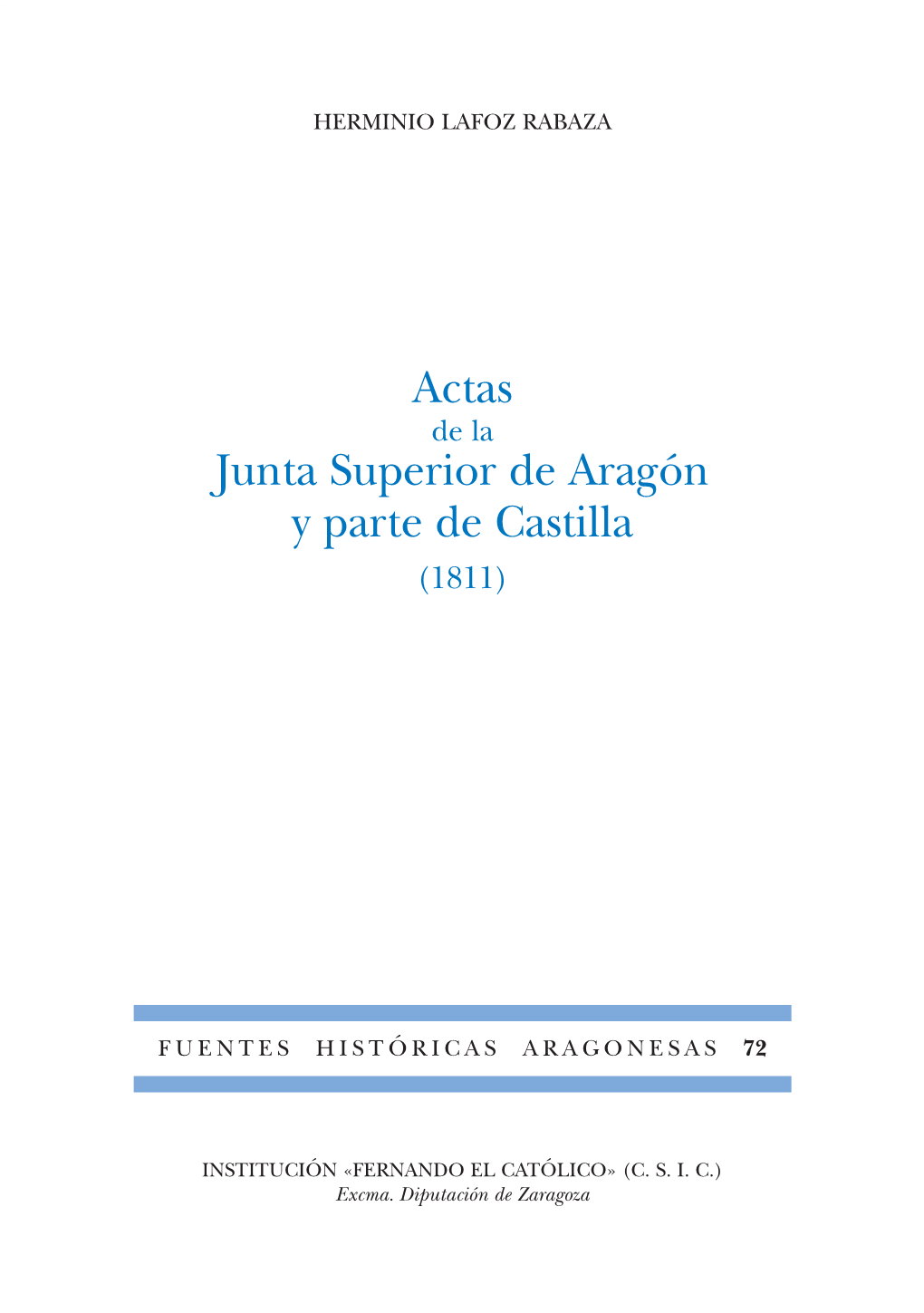 Actas De La Junta Superior De Aragón Y Parte De Castilla (1811)