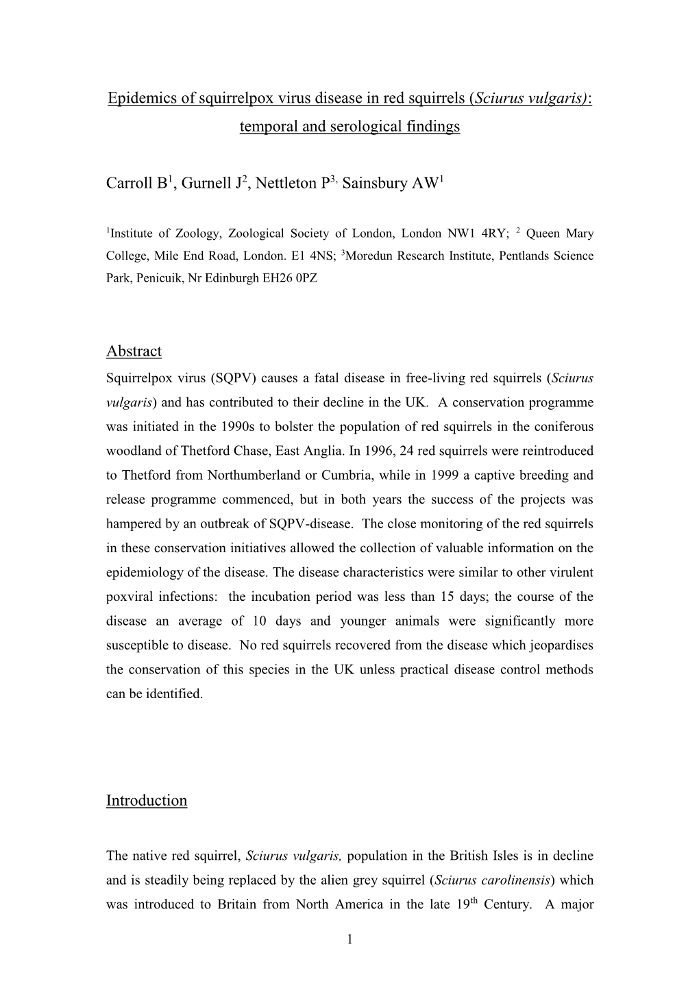 Epidemics of Squirrel Poxvirus Disease in Red Squirrels