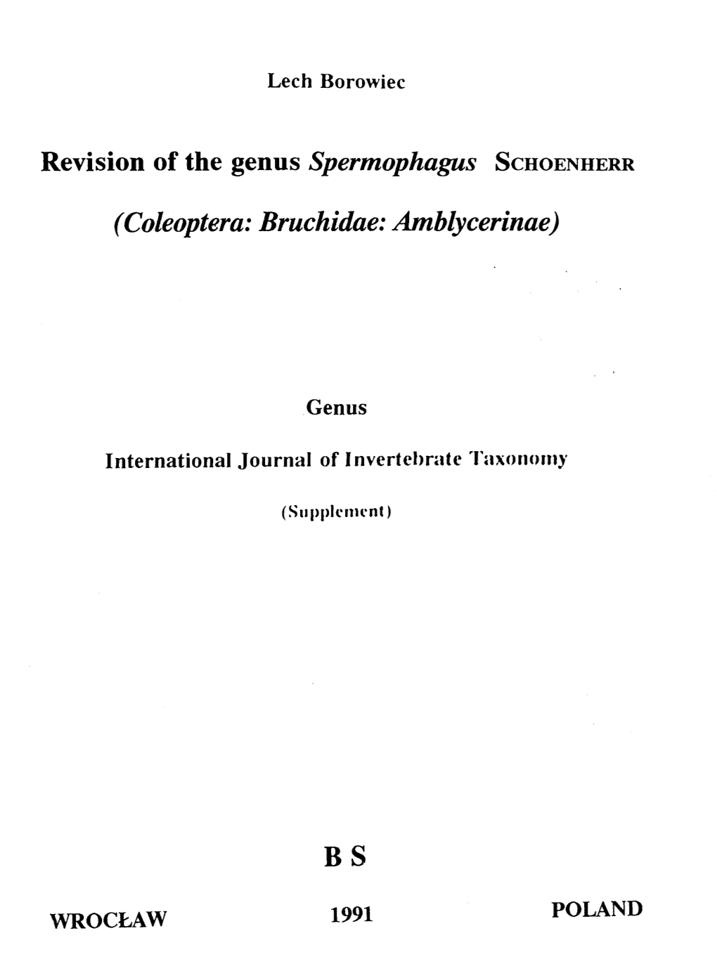 Revision of the Genus Spermophagus Schoenherr (Coleoptera: Bruchidae: Amblycerinae)