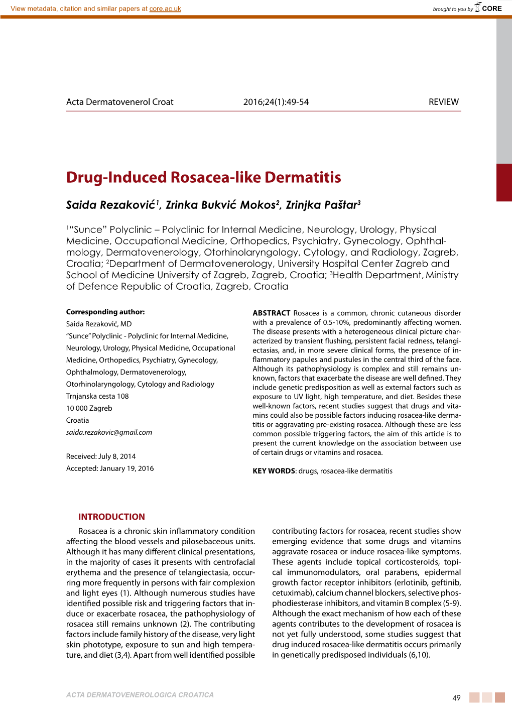 Drug-Induced Rosacea-Like Dermatitis