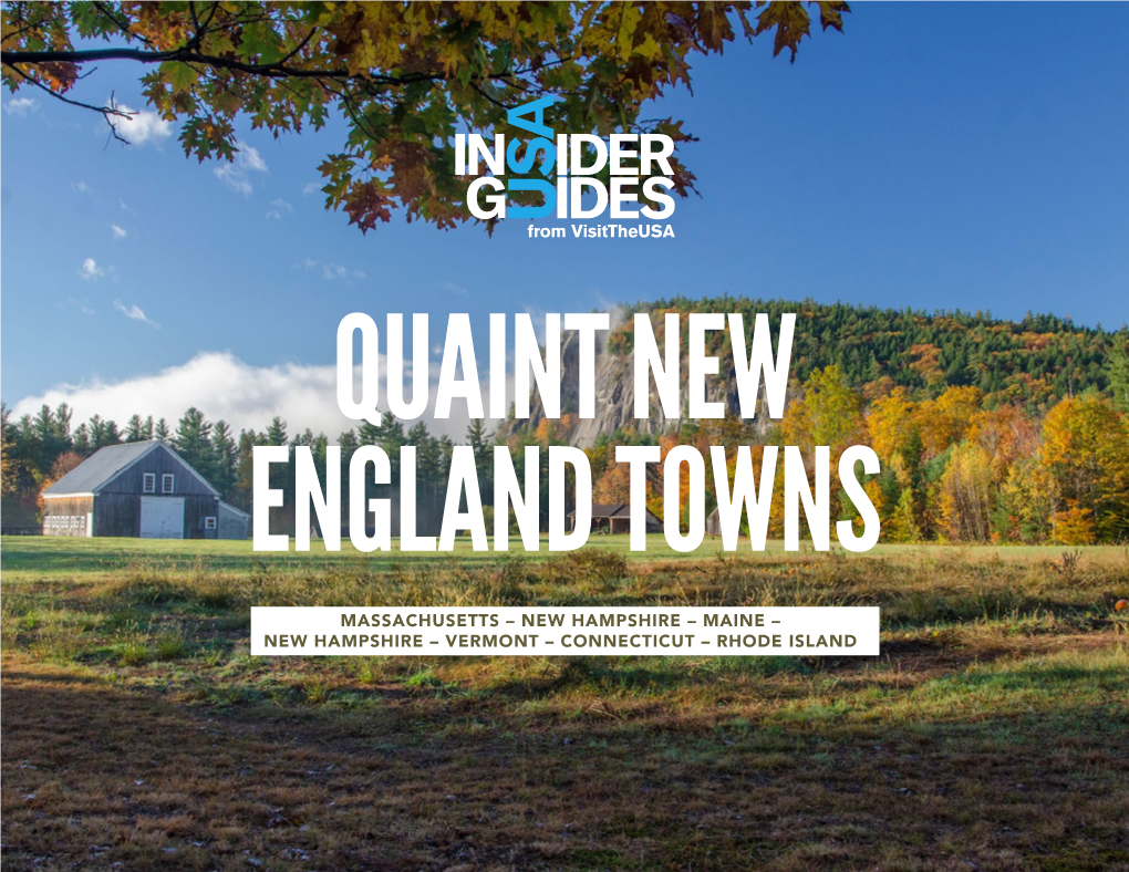New Hampshire – Vermont – Connecticut – Rhode Island Quaint New England Towns