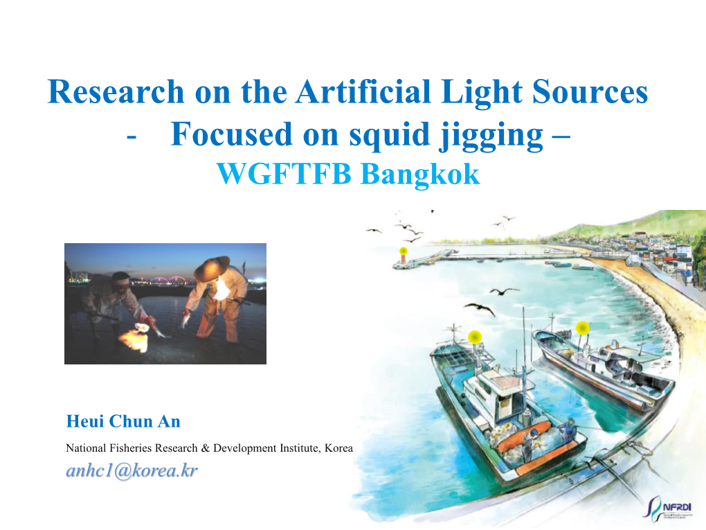 Research on the Artificial Light Sources - Focused on Squid Jigging – WGFTFB Bangkok