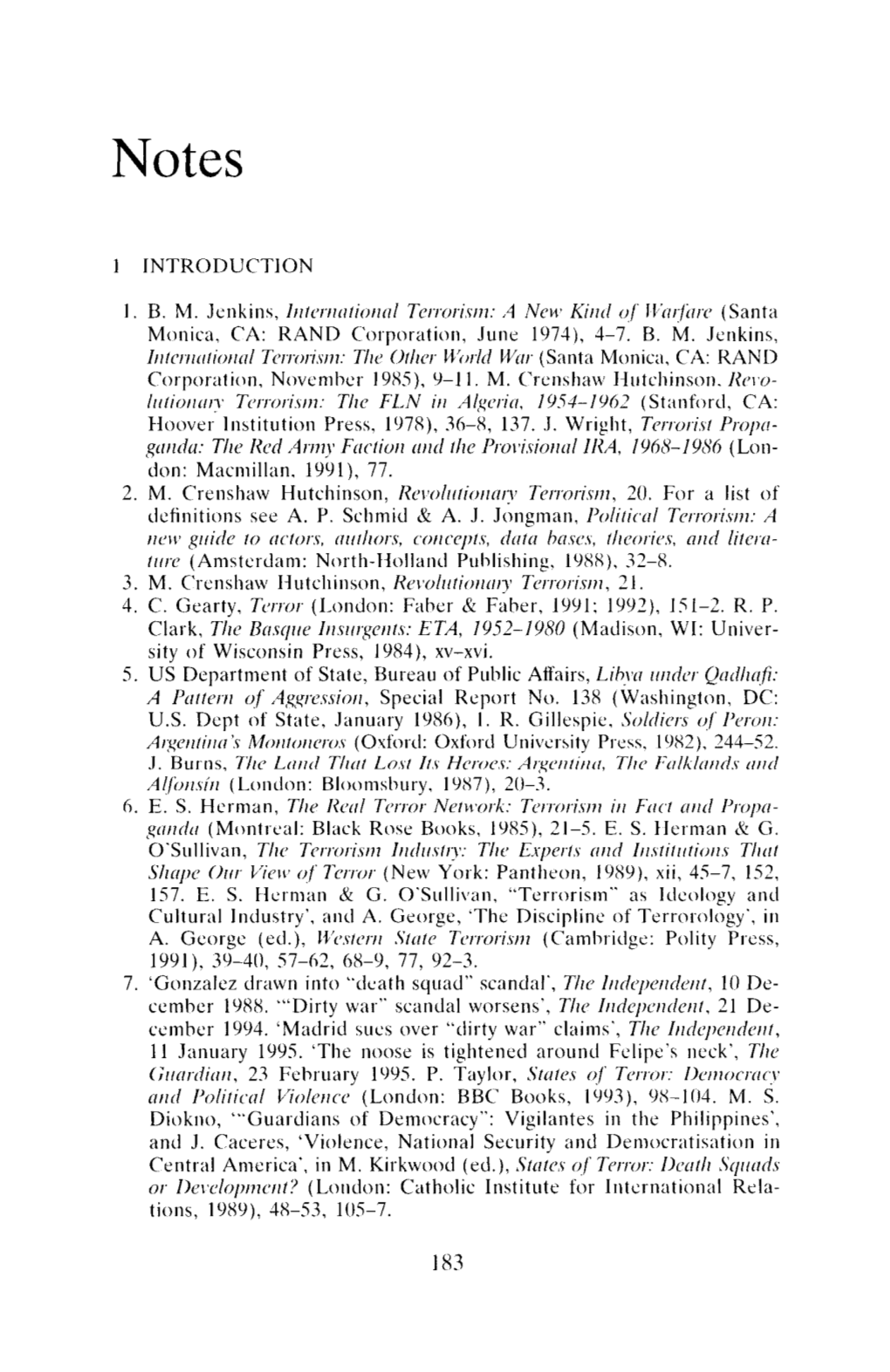 INTRODUCTION I. B. M. Jenkins, Intcmiltional Terrorism: a Ncw Kind