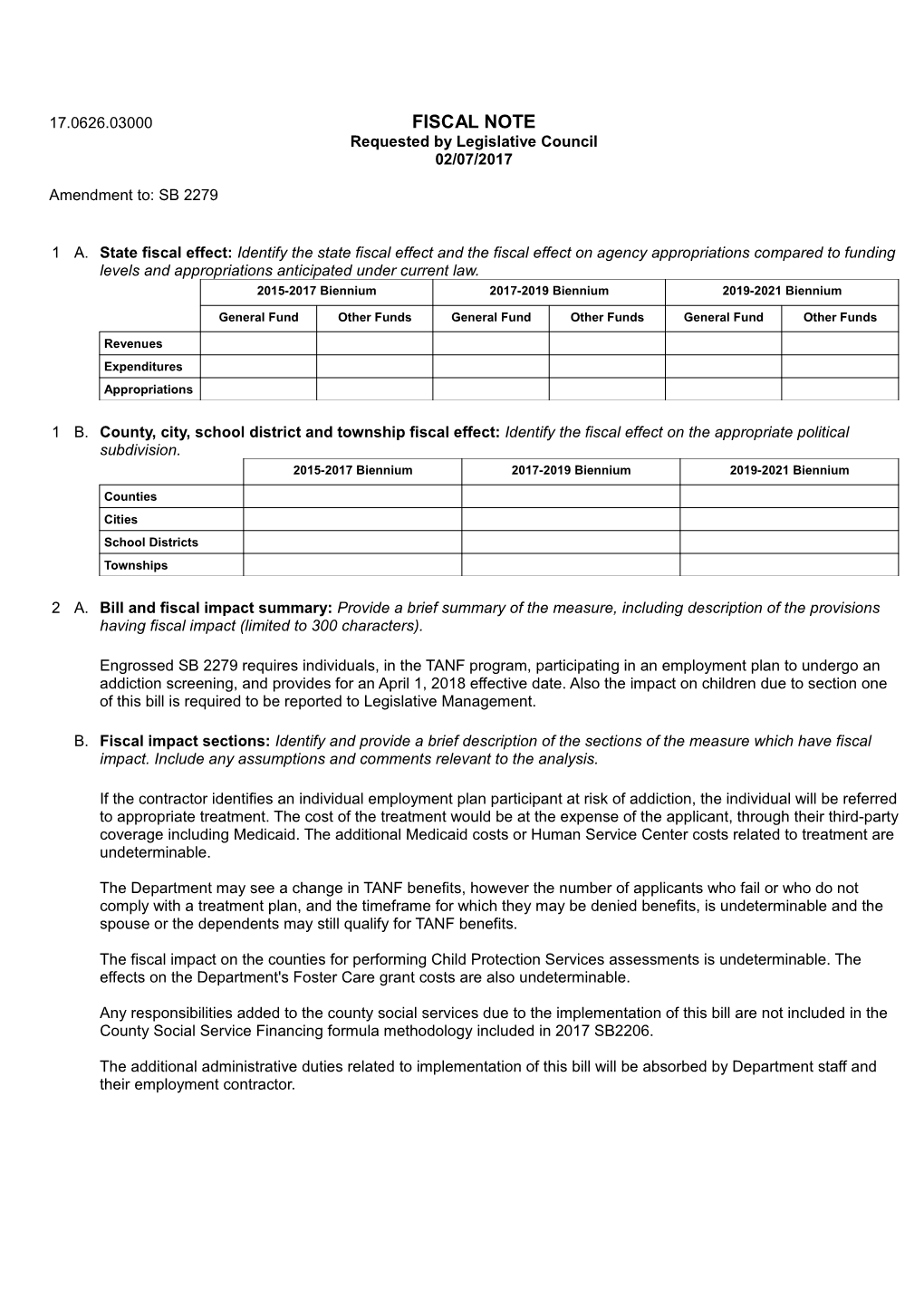 FISCAL NOTE Requested by Legislative Council 02/07/2017