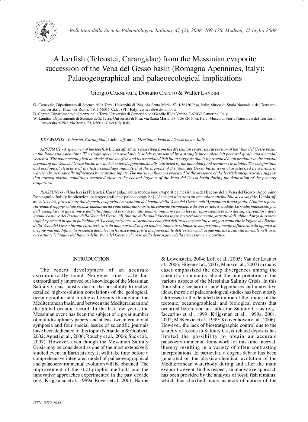 From the Messinian Evaporite Succession of the Vena Del Gesso Basin (Romagna Apennines, Italy): Palaeogeographical and Palaeoecological Implications