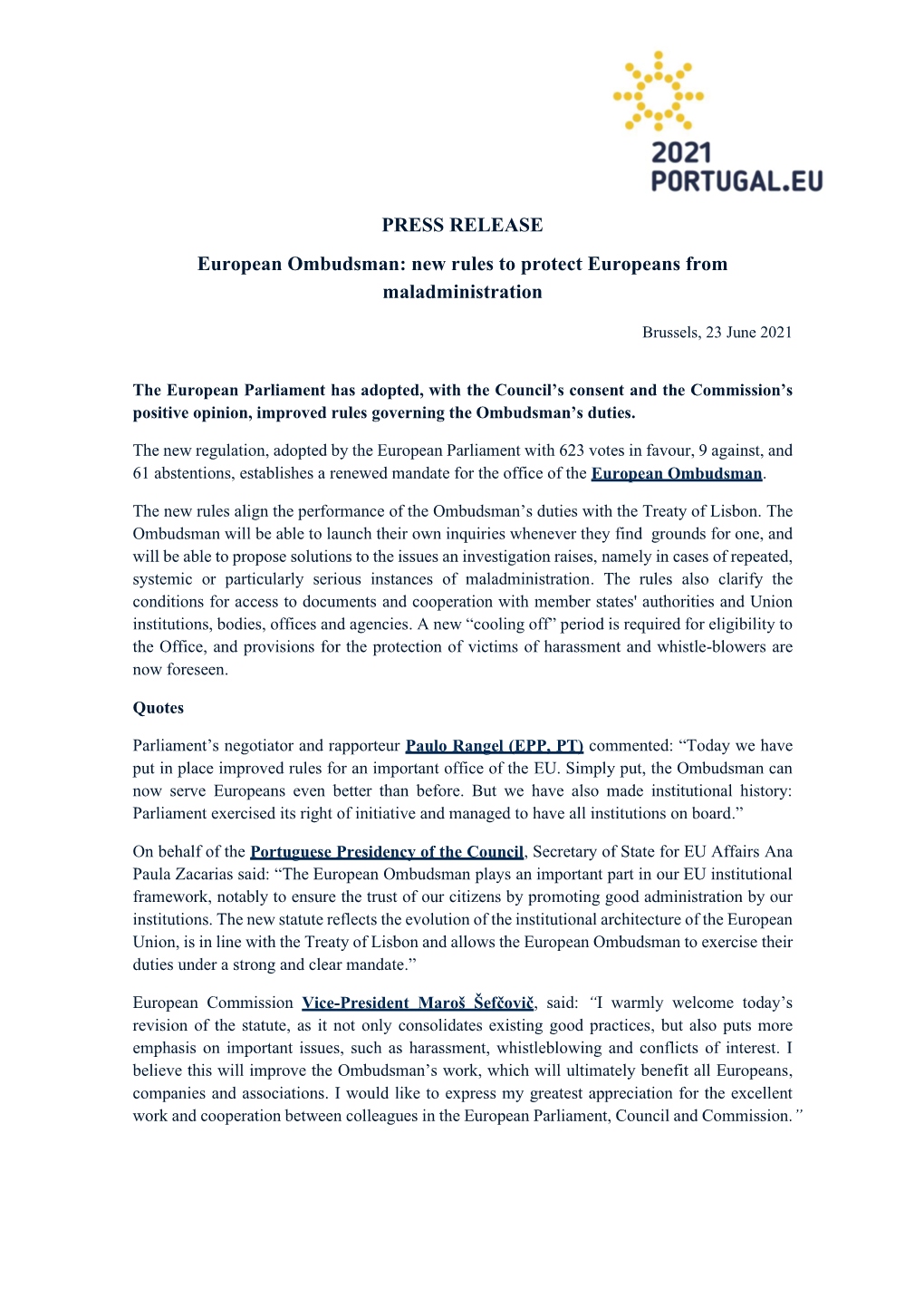 PRESS RELEASE European Ombudsman: New Rules to Protect Europeans from Maladministration