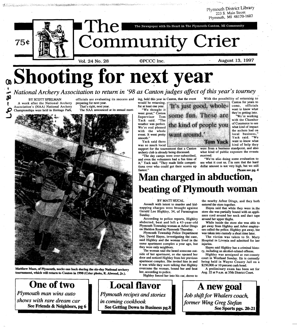 THE COMMUNITY CRIER: August 13,1997 S P E C I a L Canton Cops Lose 1 Injuries Preven Ted Use O F Handcuffs