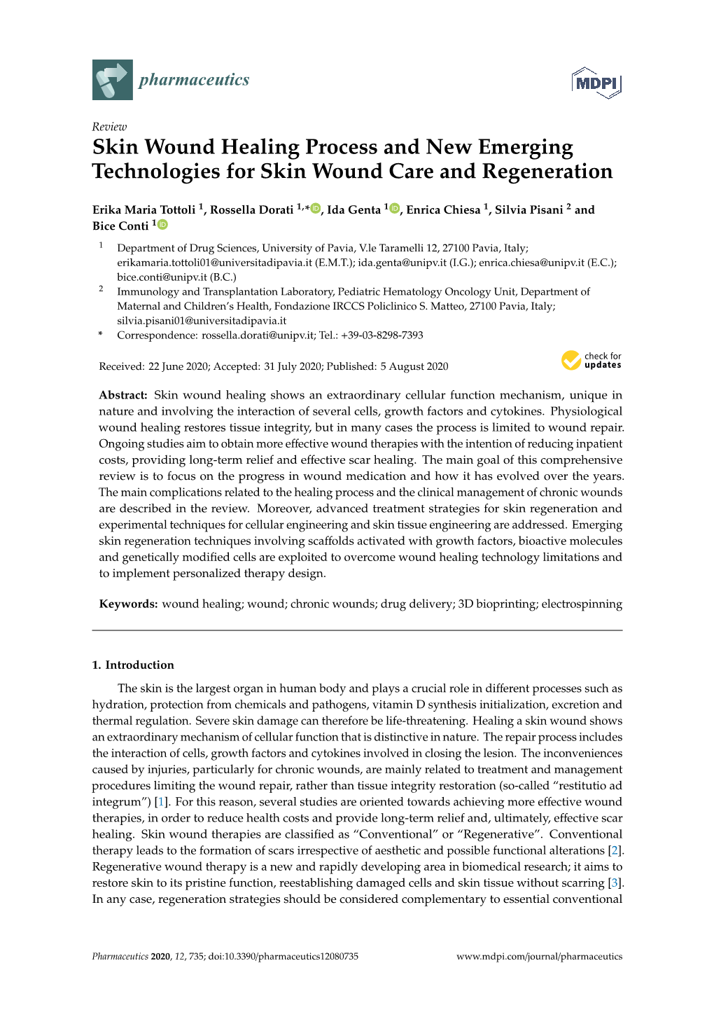 Skin Wound Healing Process and New Emerging Technologies for Skin Wound Care and Regeneration