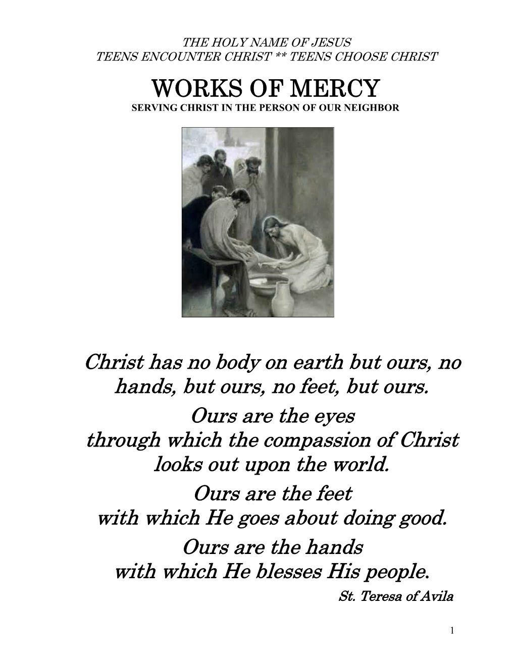 The Corporal Works of Mercy (From Matthew 25:35-46)