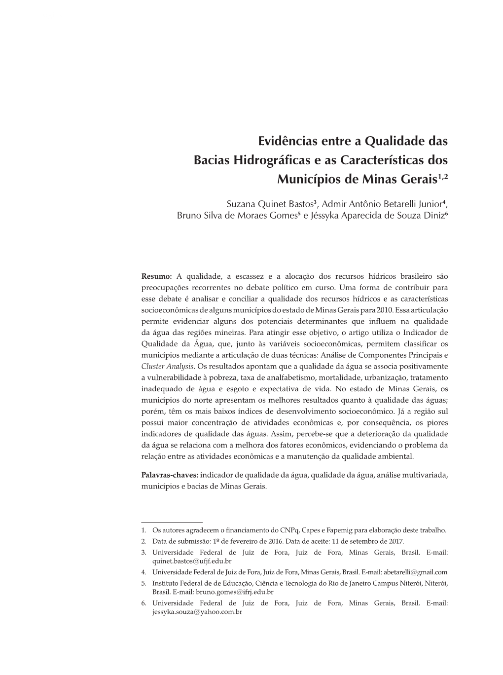 Evidências Entre a Qualidade Das Bacias Hidrográficas E As Características Dos Municípios De Minas Gerais1,2