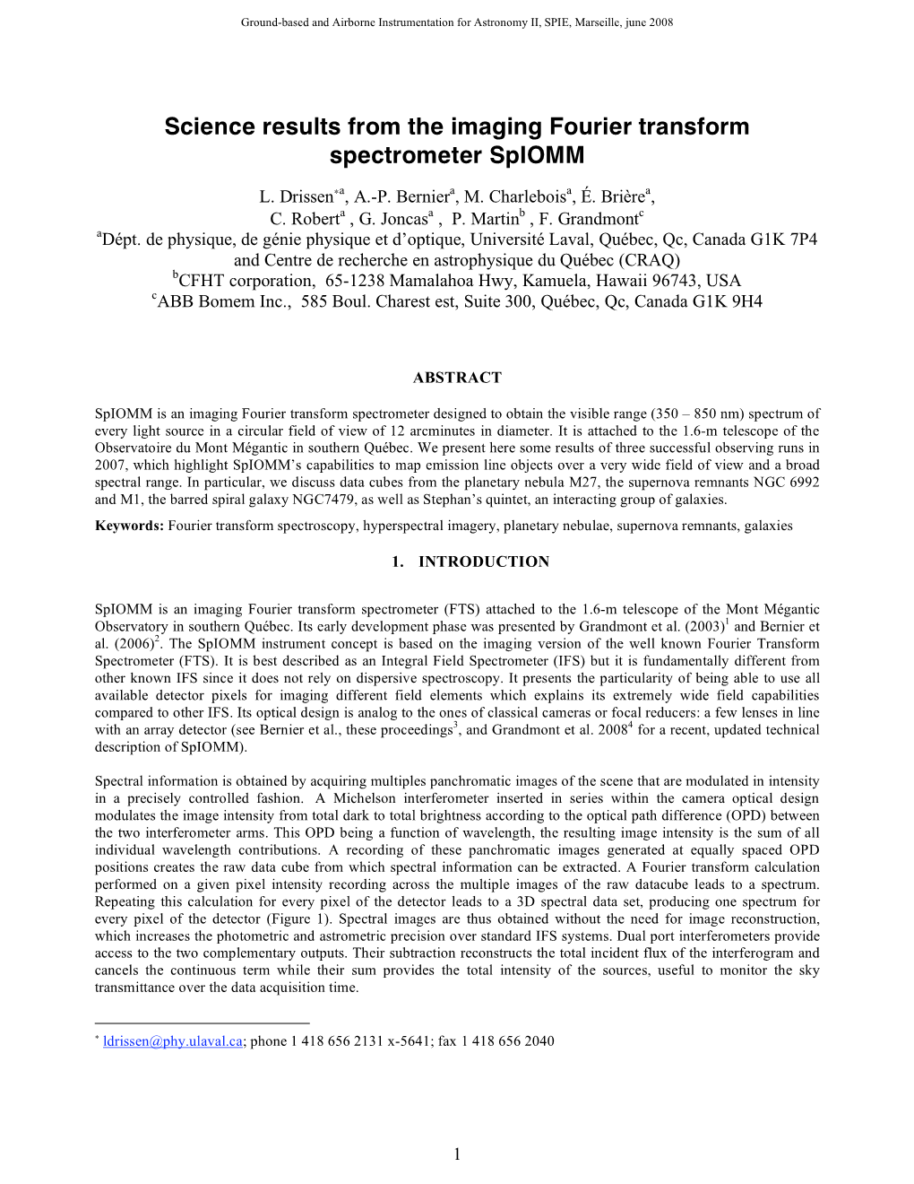 Science Results from the Imaging Fourier Transform Spectrometer Spiomm