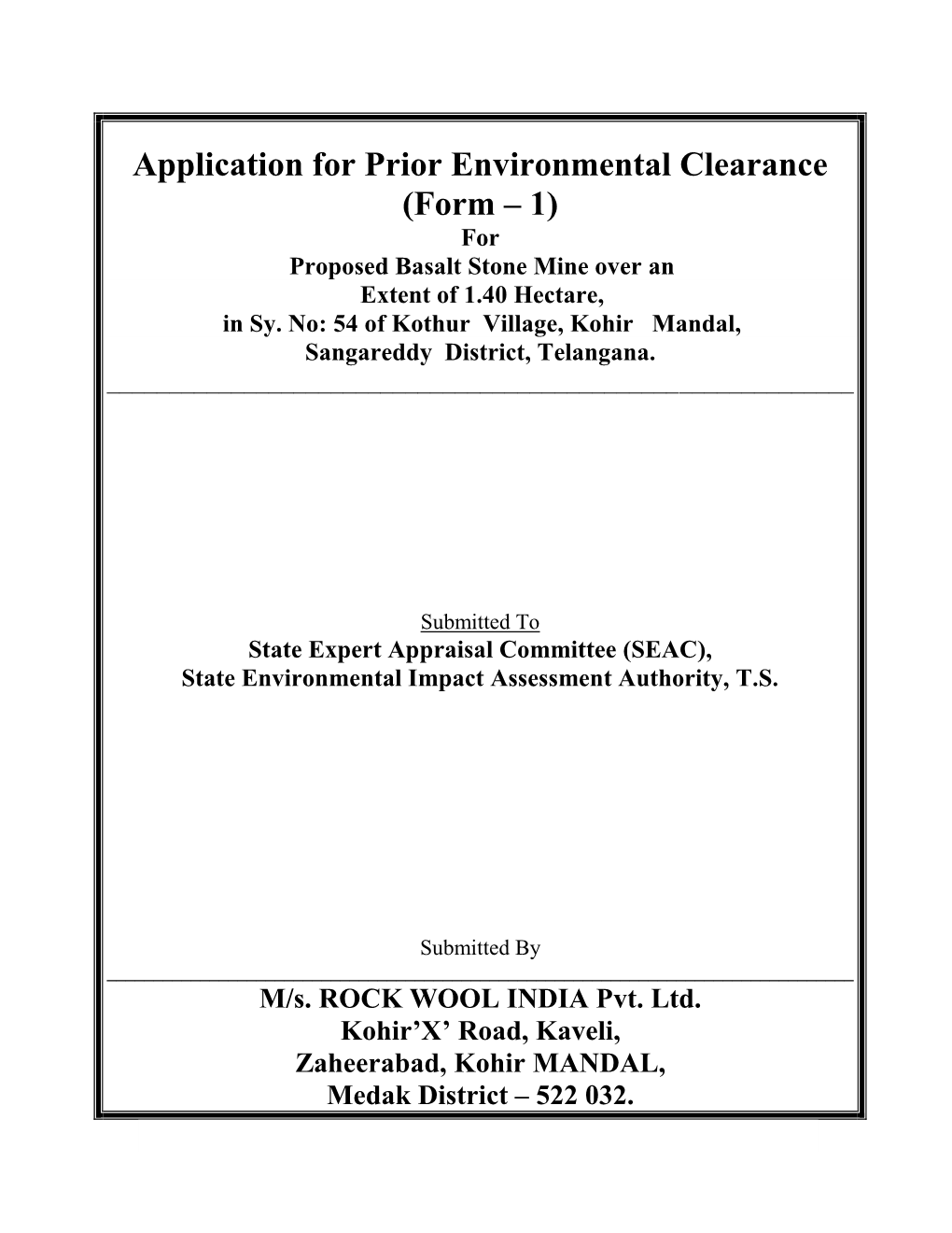 Application for Prior Environmental Clearance (Form – 1) for Proposed Basalt Stone Mine Over an Extent of 1.40 Hectare, in Sy