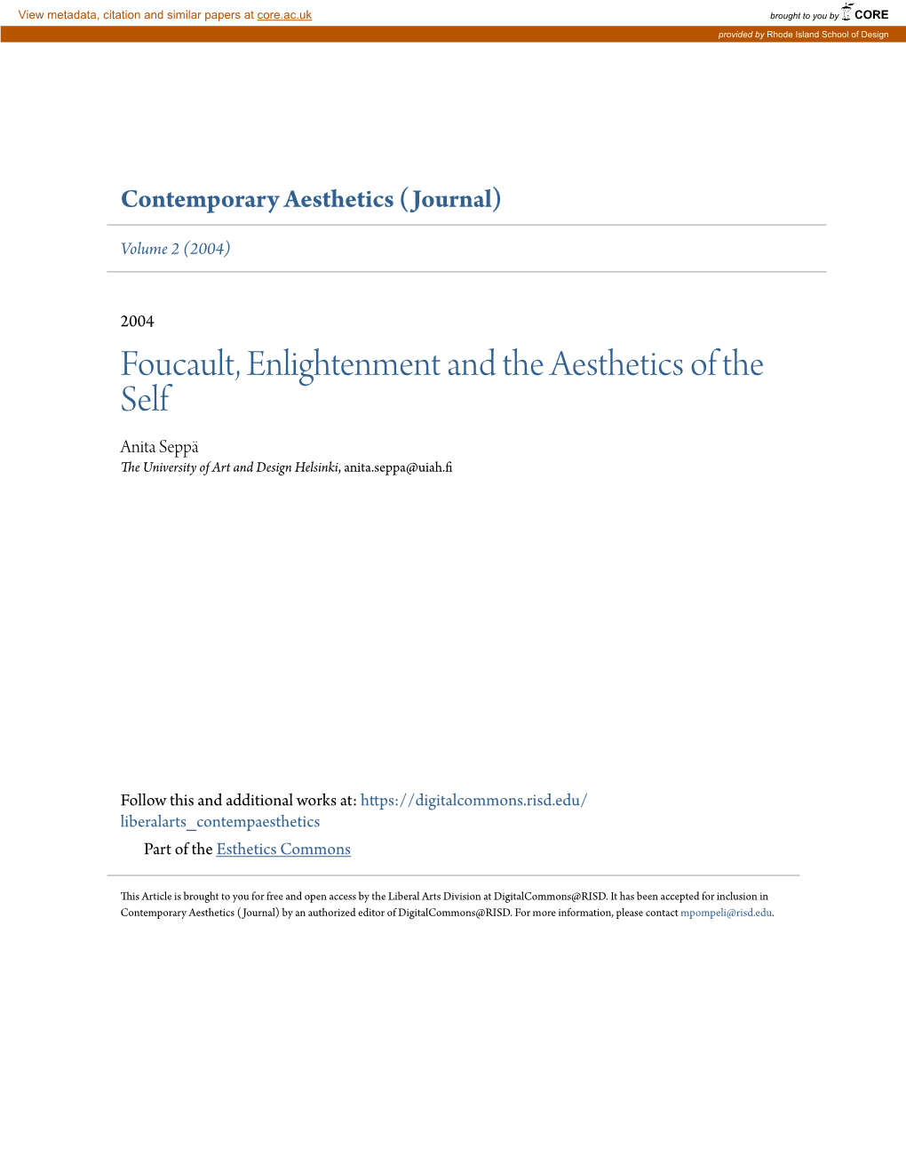 Foucault, Enlightenment and the Aesthetics of the Self Anita Seppä the University of Art and Design Helsinki, Anita.Seppa@Uiah.Fi