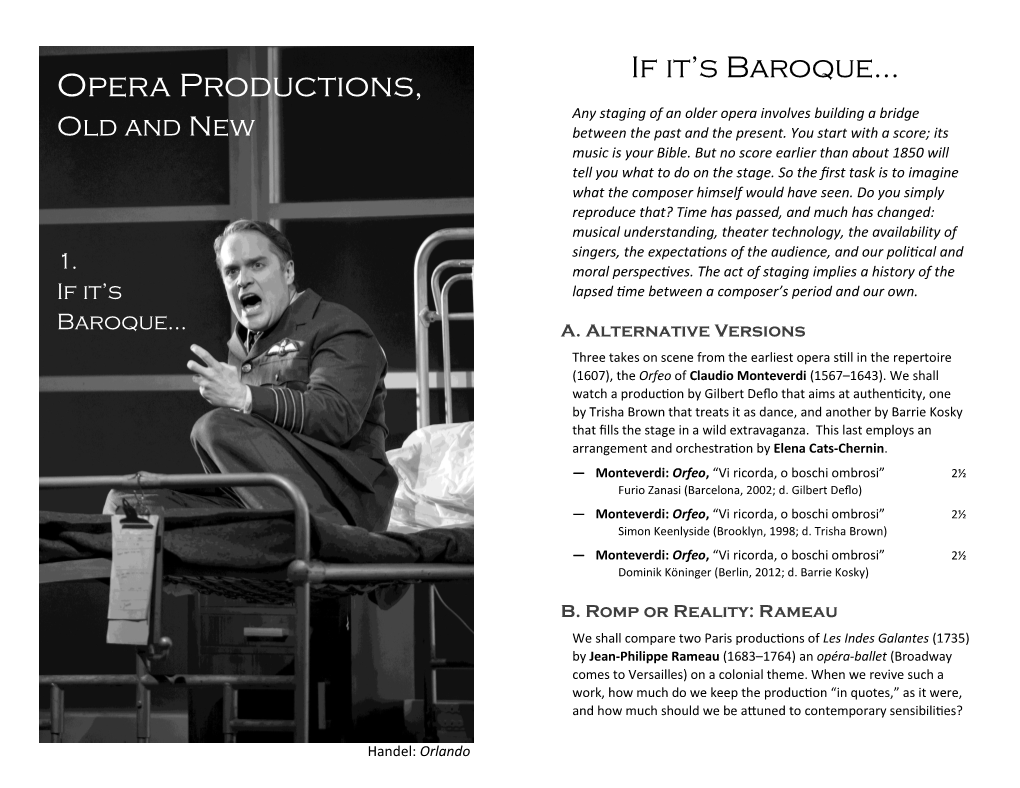 Opera Productions, Any Staging of an Older Opera Involves Building a Bridge Old and New Between the Past and the Present