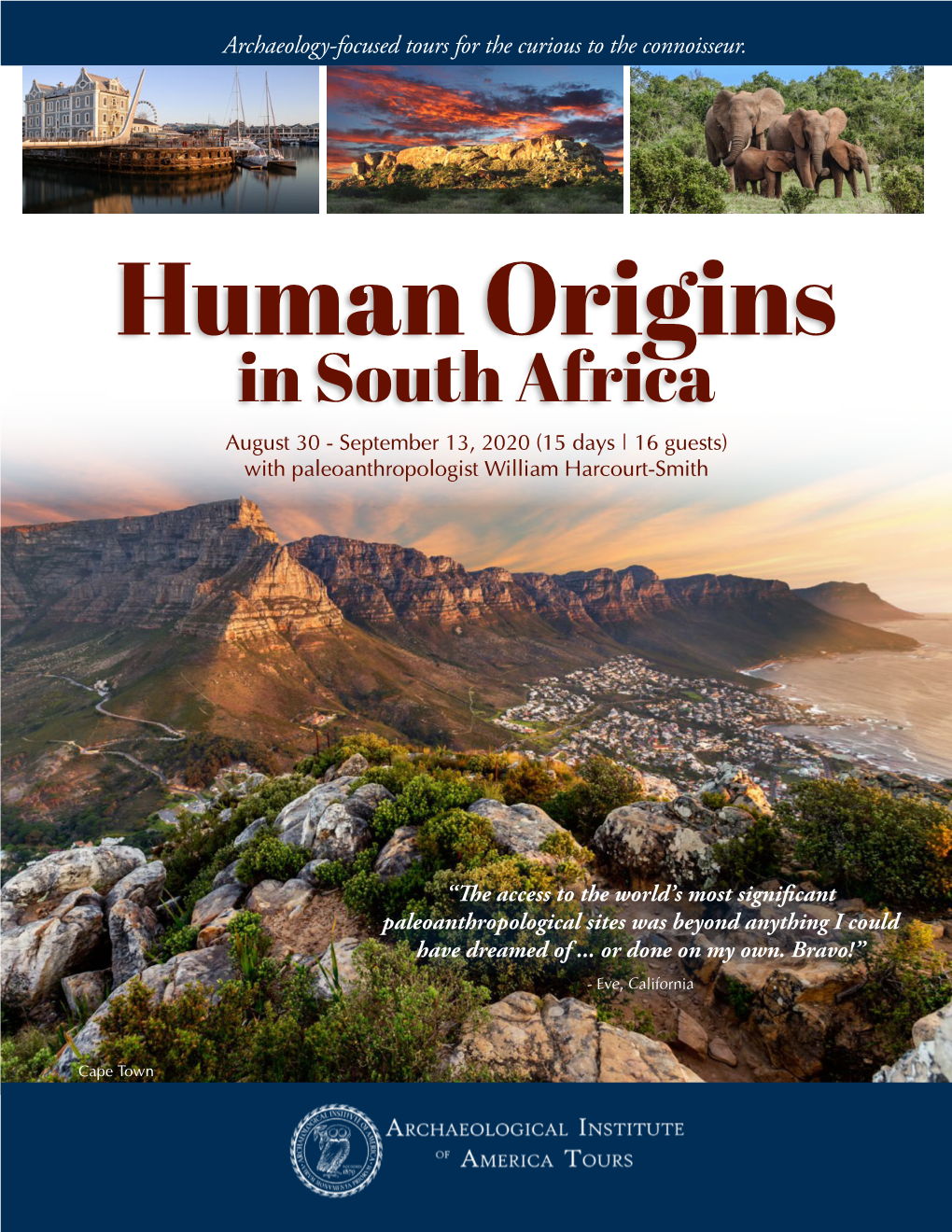 Human Origins in South Africa August 30 - September 13, 2020 (15 Days | 16 Guests) with Paleoanthropologist William Harcourt-Smith