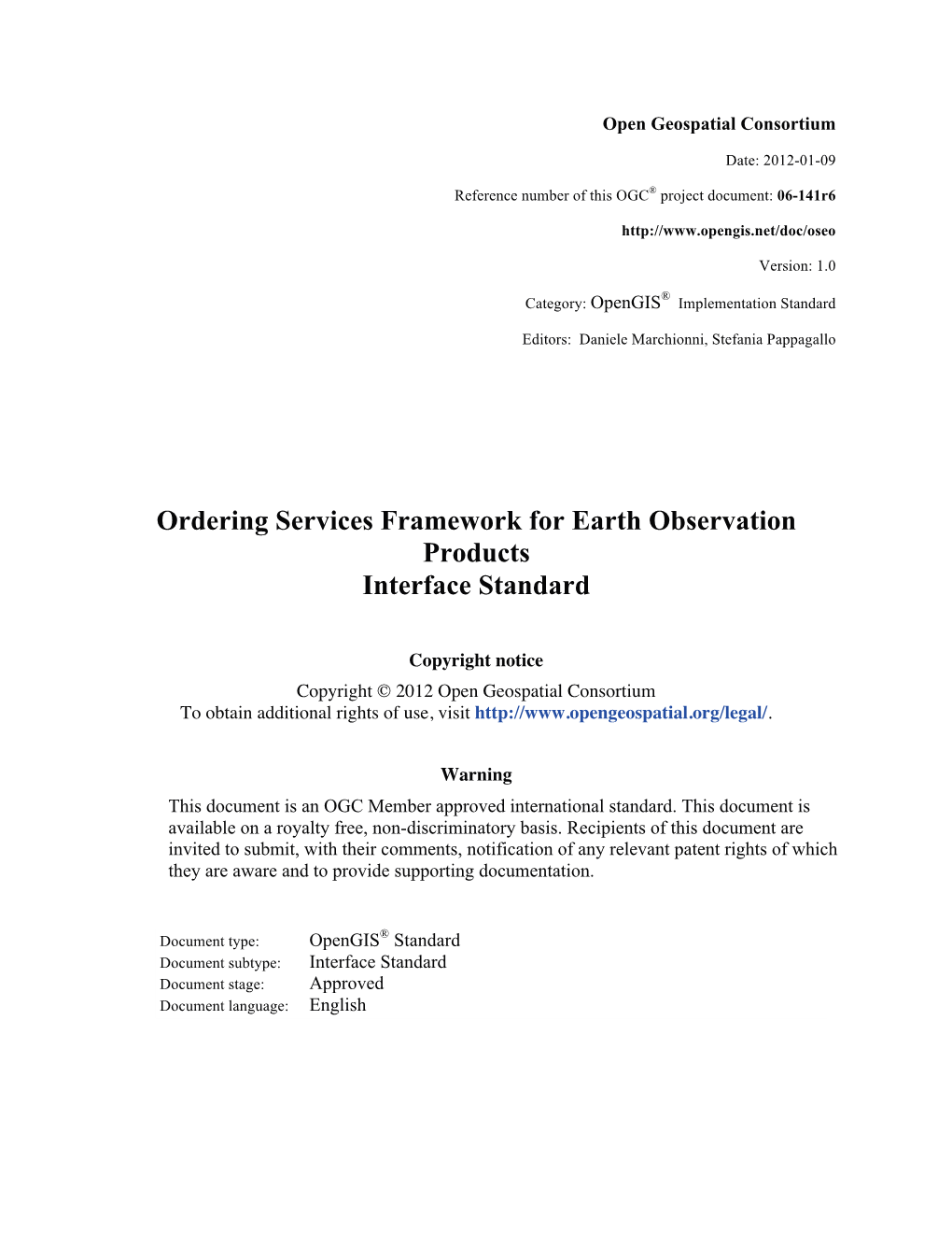 Ordering Services Framework for Earth Observation Products Interface Standard