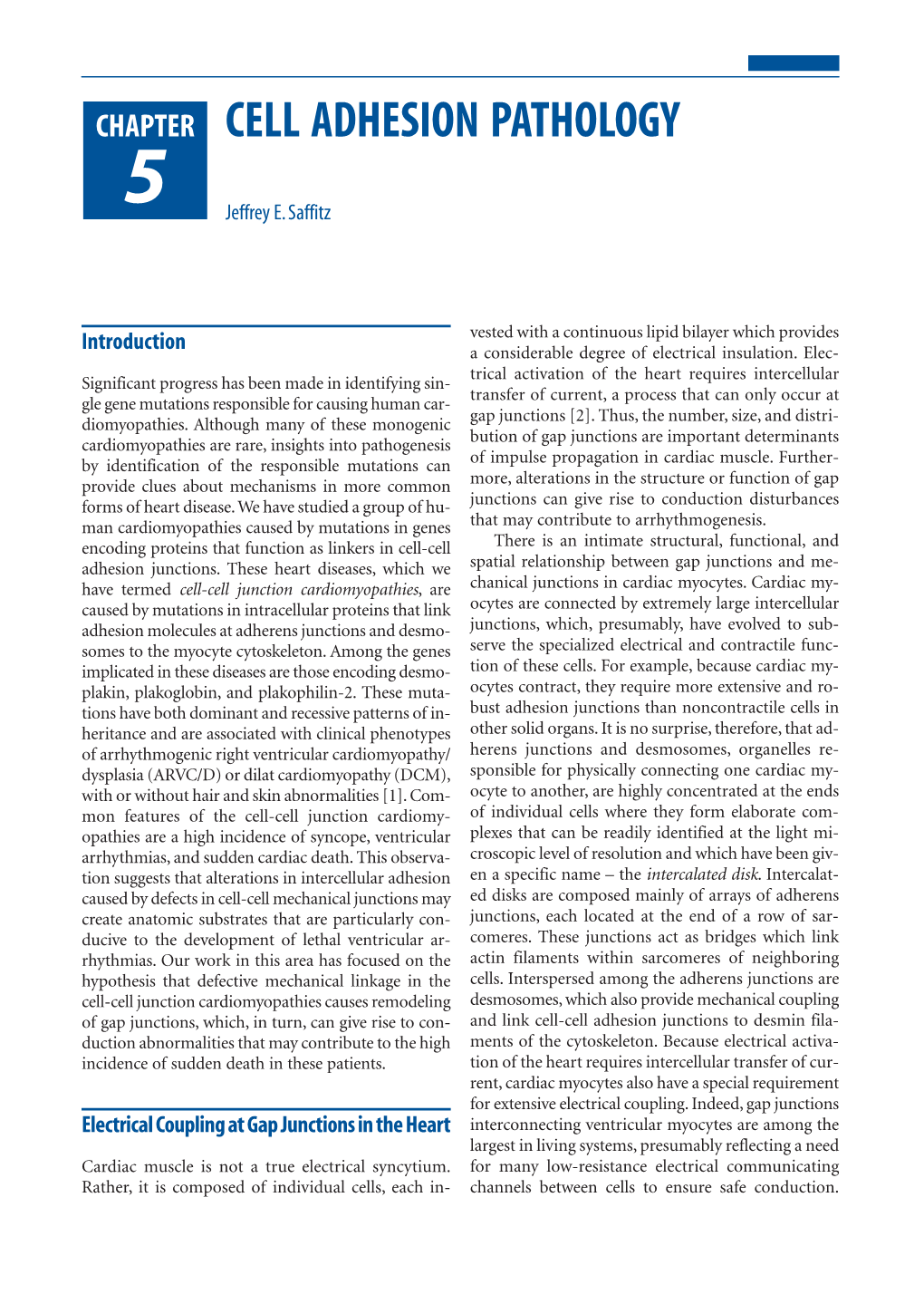 CELL ADHESION PATHOLOGY 5 Jeffrey E.Saffitz