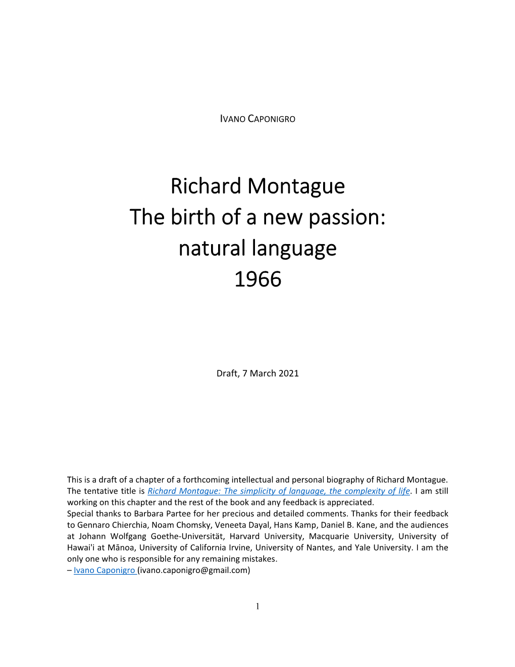 Richard Montague the Birth of a New Passion: Natural Language 1966