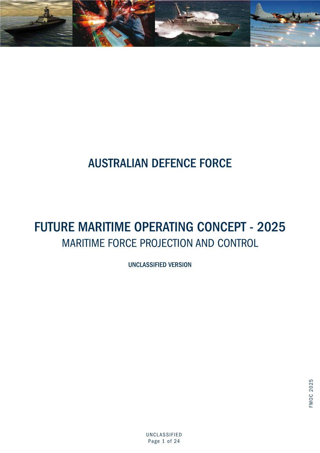 Future Maritime Operating Concept - 2025 Maritime Force Projection and Control