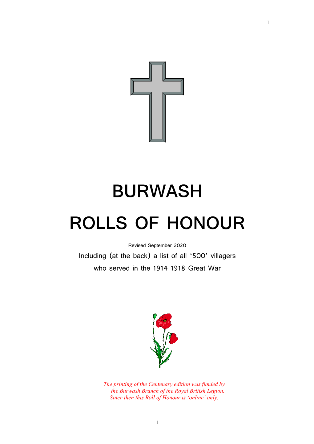 BURWASH ROLLS of HONOUR Revised September 2020 Including (At the Back) a List of All ‘500’ Villagers Who Served in the 1914 1918 Great War