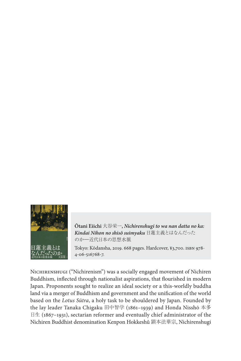 Nichirenshugi (“Nichirenism”) Was a Socially Engaged Movement of Nichiren Buddhism, Inflected Through Nationalist Aspirations, That Flourished in Modern Japan