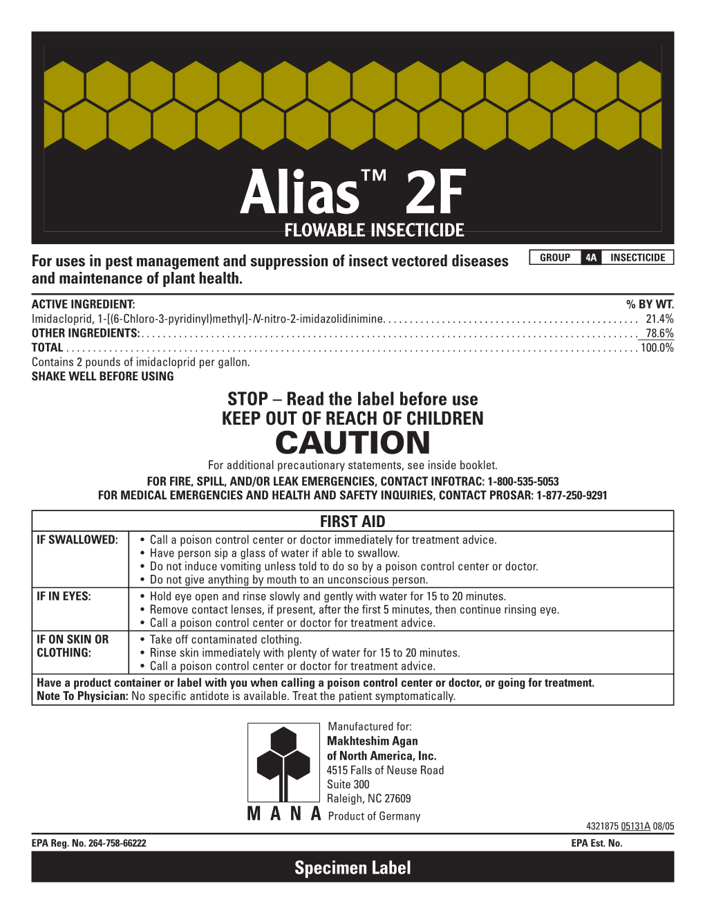 Alias™ 2F FLOWABLE INSECTICIDE for Uses in Pest Management and Suppression of Insect Vectored Diseases GROUP 4A INSECTICIDE and Maintenance of Plant Health