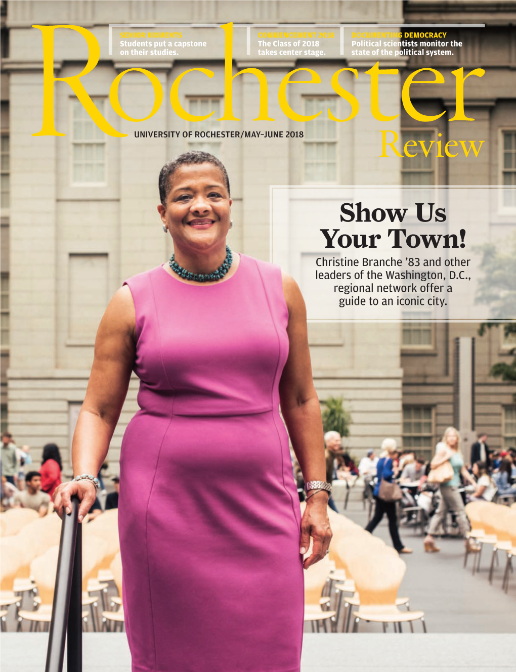 Show Us Your Town! Christine Branche ’83 and Other Leaders of the Washington, D.C., Regional Network Offer a Guide to an Iconic City