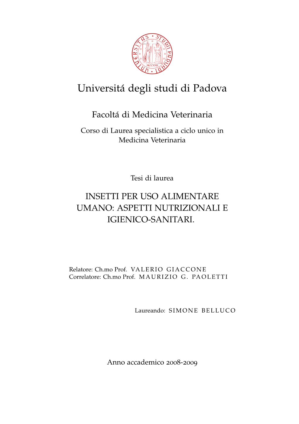 Insetti Per Uso Alimentare Umano: Aspetti Nutrizionali E Igienico-Sanitari