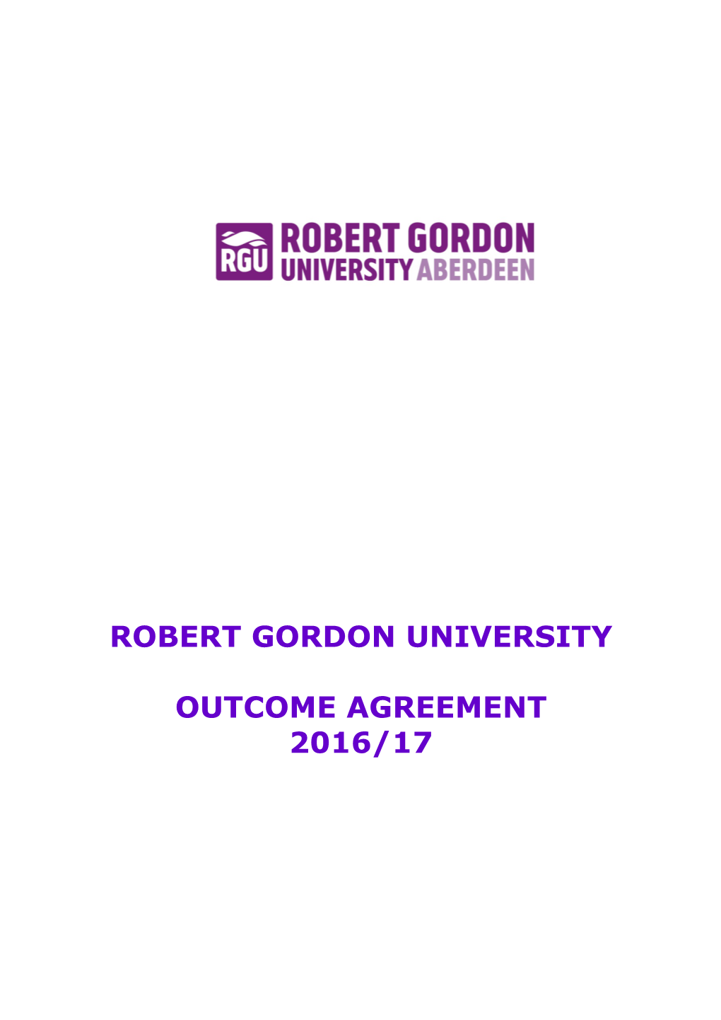 Robert Gordon University Outcome Agreement 2016-17