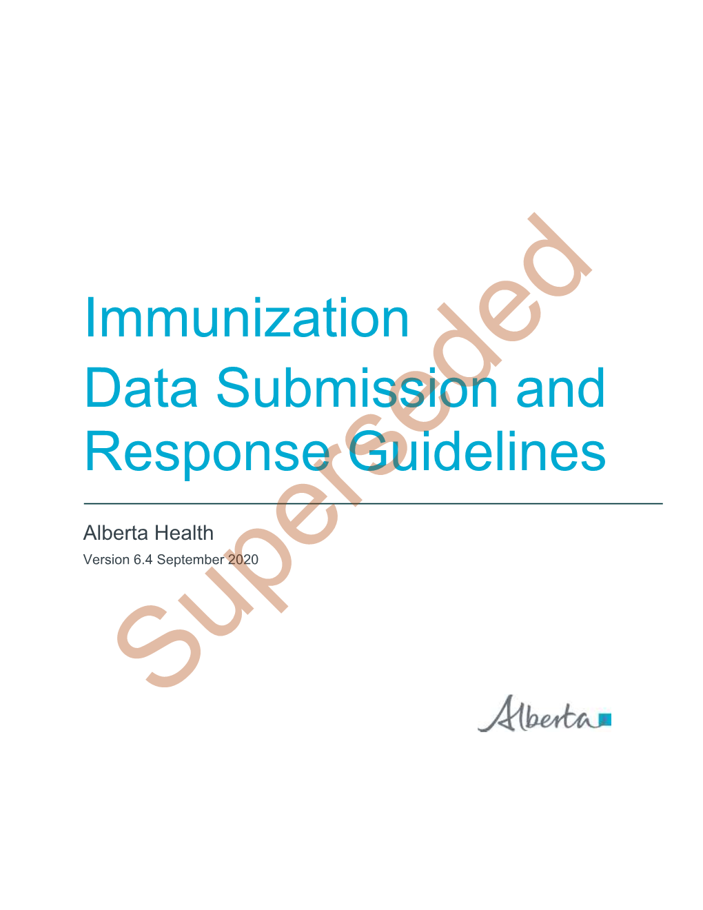 Immunization Data Submission and Response Guidelines. Version