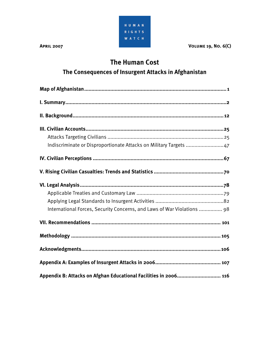 The Consequences of Insurgent Attacks in Afghanistan