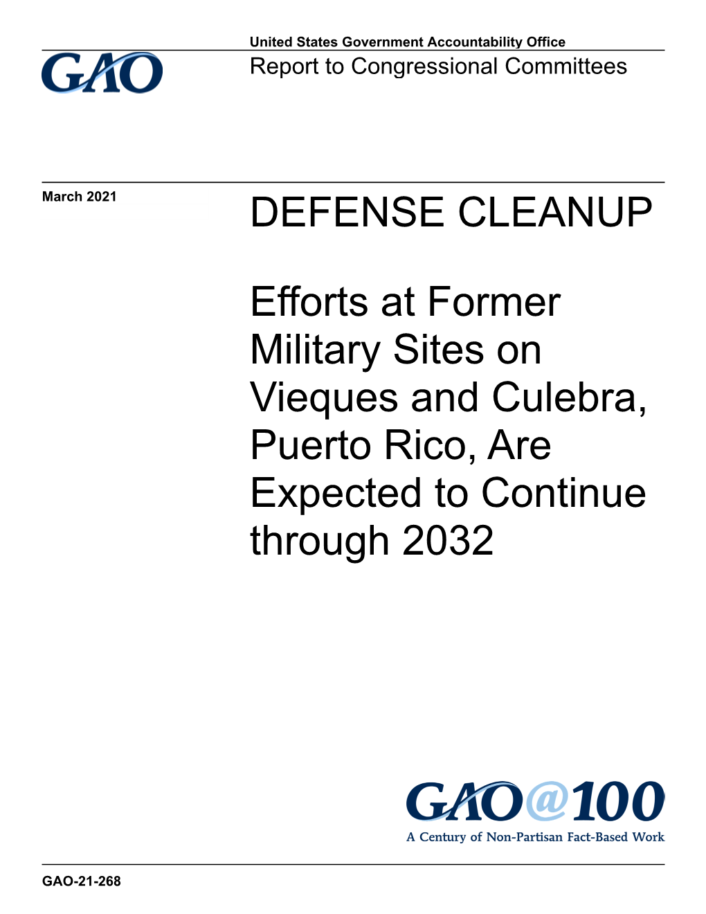 GAO-21-268, DEFENSE CLEANUP: Efforts at Former Military Sites On