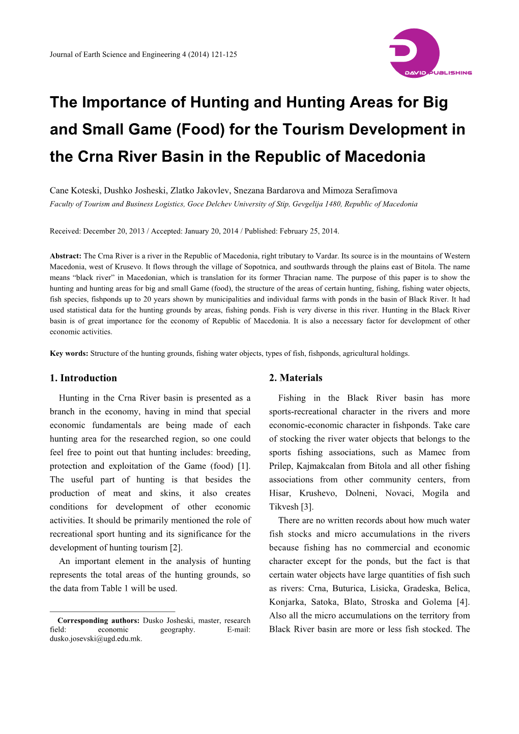 The Importance of Hunting and Hunting Areas for Big and Small Game (Food) for the Tourism Development in the Crna River Basin in the Republic of Macedonia