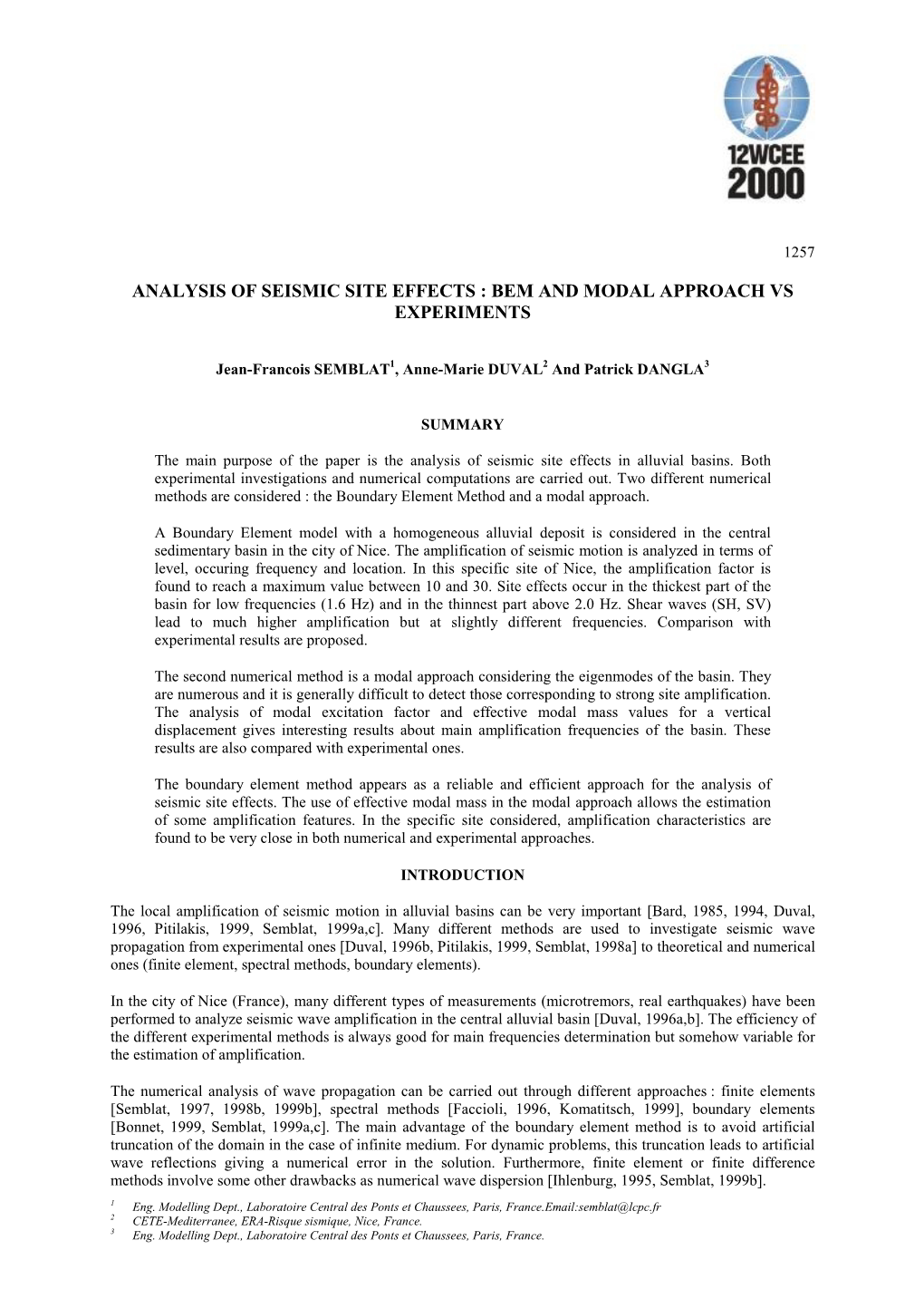 Analysis of Seismic Site Effects : Bem and Modal Approach Vs Experiments