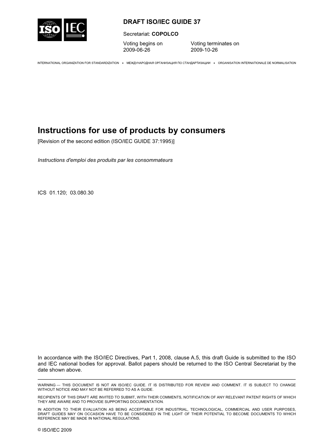 Instructions for Use of Products by Consumers [Revision of the Second Edition (ISO/IEC GUIDE 37:1995)]