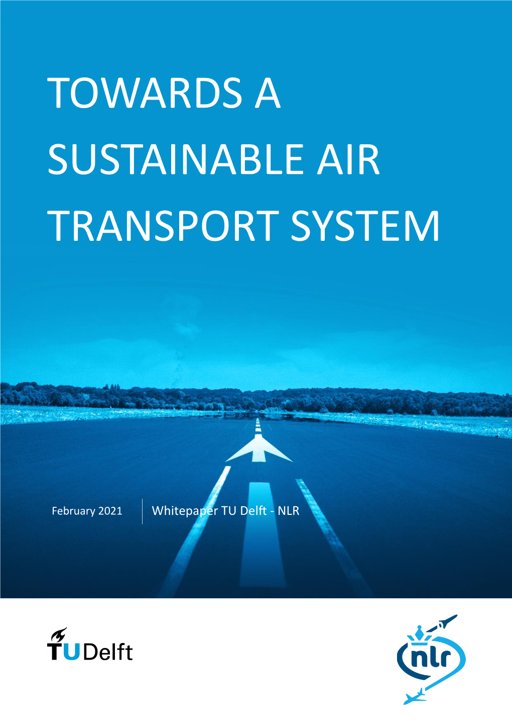 Towards a Sustainable Air Transport System